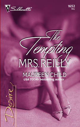 Title details for The Tempting Mrs. Reilly by Maureen Child - Available